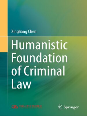 cover image of Humanistic Foundation of Criminal Law
